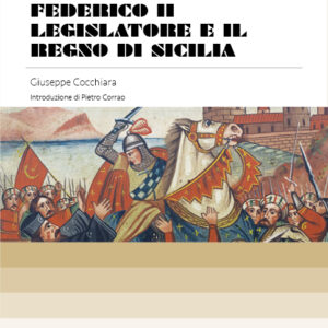 FEDERICO II LEGISLATORE E IL REGNO DI SICILIA